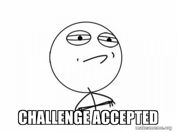 Chalenge Accepted.webp