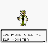 Everyone call me ELF MONSTER.png