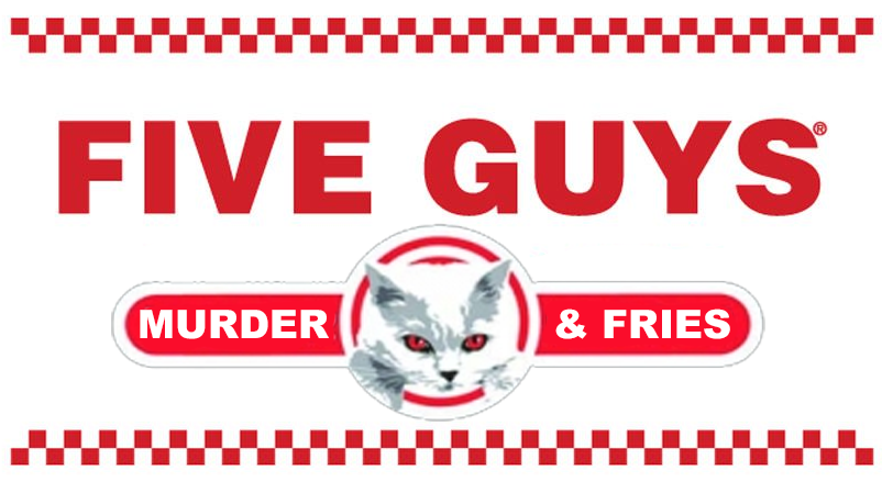fiveguysmurderandfries.png