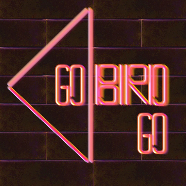 Go Bird Go.jpg