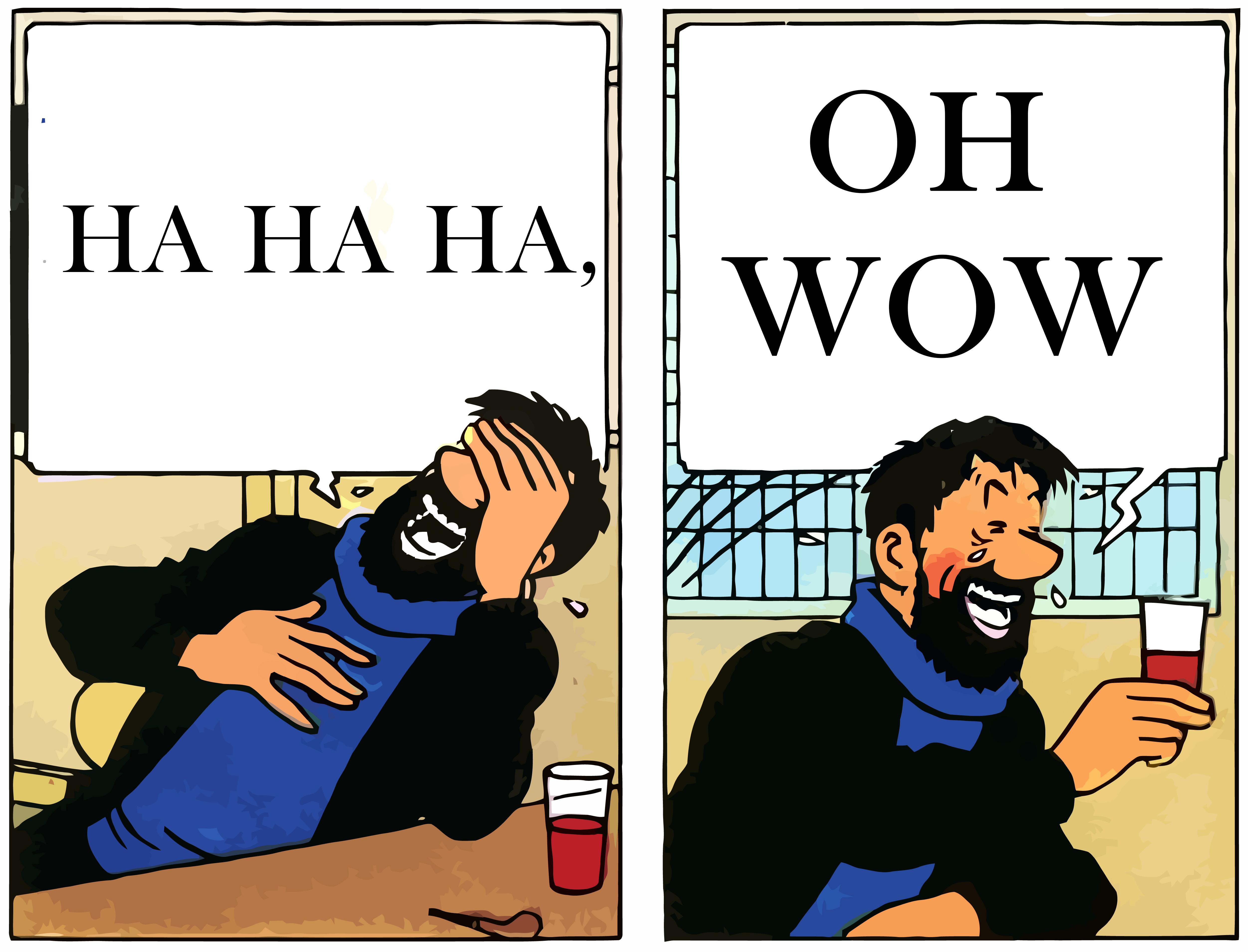 hahaha oh wow.jpg