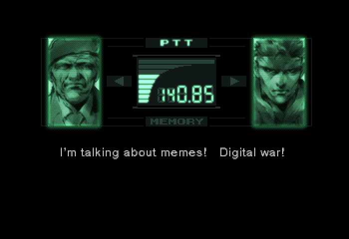 mgs-Im talking about memes Digital war.png
