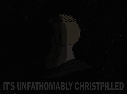 unfathomably christpilled.png