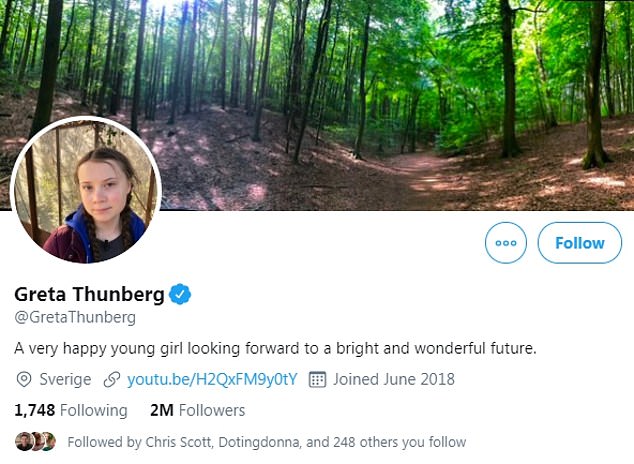 Donald Trump appeared to mock Greta on his Twitter account, so the teenager changed her bio to his insult 'she seems like a very happy young girl looking forward to a bright and wonderful future' Donald Trump appeared to mock Greta on his Twitter account, so the teenager changed her bio to his insult 'she seems like a very happy young girl looking forward to a bright and wonderful future'