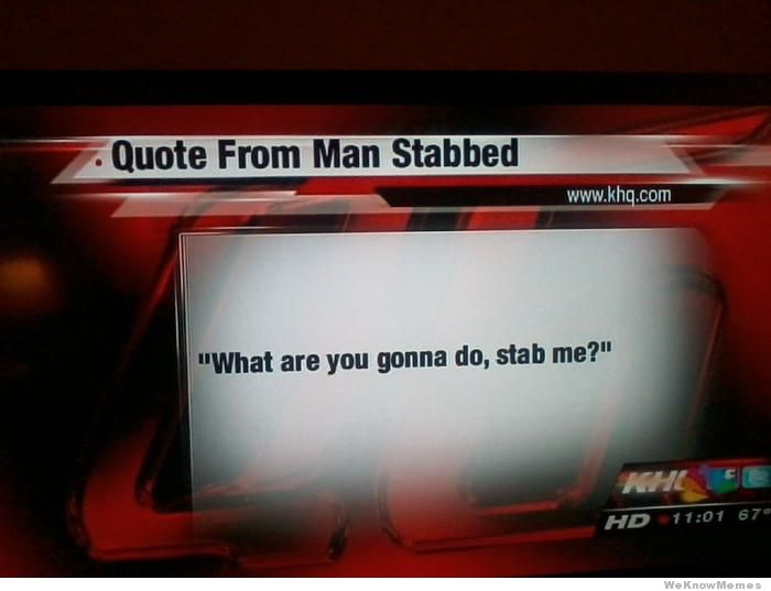 quote-from-stabbed-man.jpeg