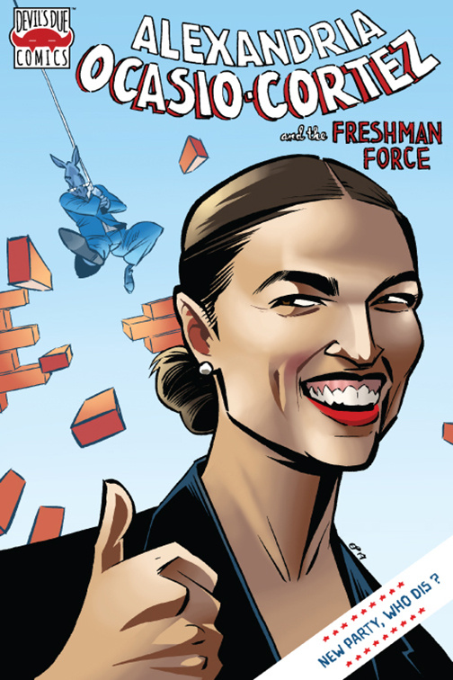 Preview and Ezclusive Covers of Tomorrow's Alexandria Ocasio-Cortez And The Freshmen Force: New Party, Who Dis? #1's Alexandria Ocasio-Cortez And The Freshmen Force: New Party, Who Dis? #1 Preview and Ezclusive Covers of Tomorrow's Alexandria Ocasio-Cortez And The Freshmen Force: New Party, Who Dis? #1's Alexandria Ocasio-Cortez And The Freshmen Force: New Party, Who Dis? #1